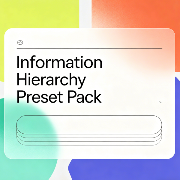 Information Hierarchy Preset Pack