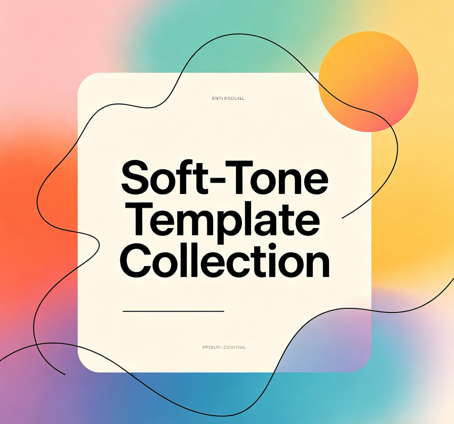 Soft-Tone Template Collection