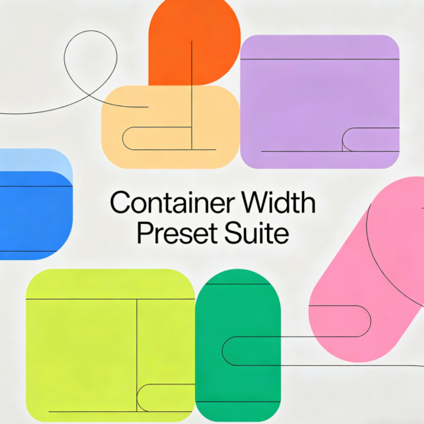 Container Width Preset Suite